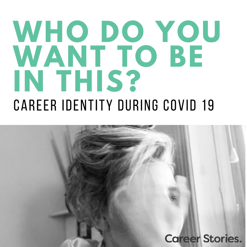 career identity and transition during covid 19